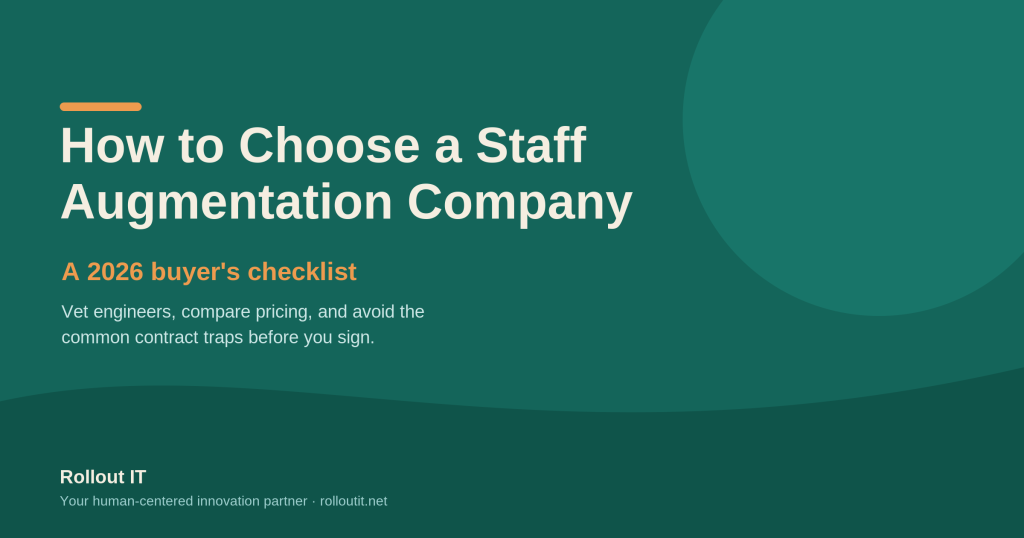 Rollout IT How to choose a staff augmentation company: a 2026 buyer's checklist, by Rollout IT